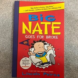 Big Nate Goes For Broke (Novel 4)